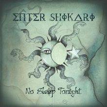 Enter Shikari : No Sleep Tonight